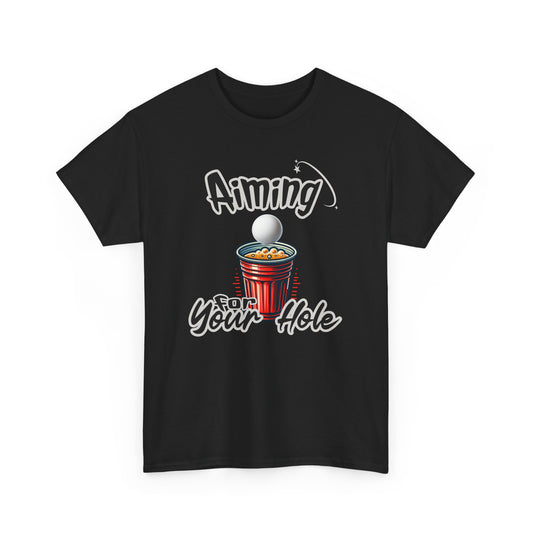 Aiming For Your Hole - Beer Pong